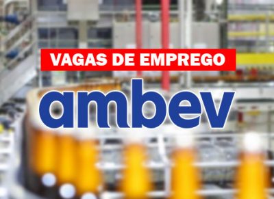 Como Conseguir Trabalhar na Ambev - Envie Seu Currículo